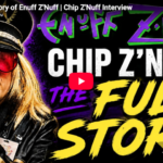 【インタビュー】The Full Story of Enuff Z’Nuff | Chip Z’Nuff Interview（2026）
